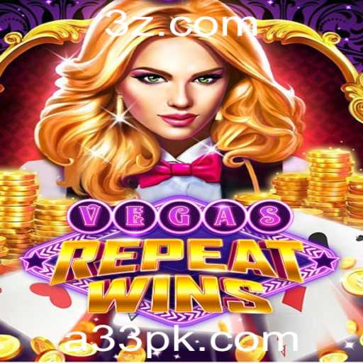 Descubra o Novo Jogo: VegasRepeatWins - Uma Aventura de Entretenimento Inigualável
